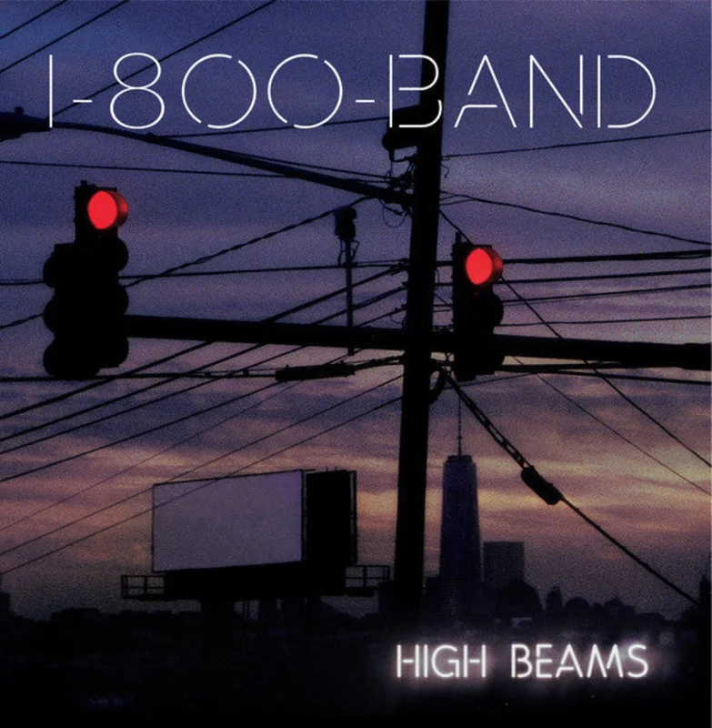 1-800-Band - High Beams (Vinyl)