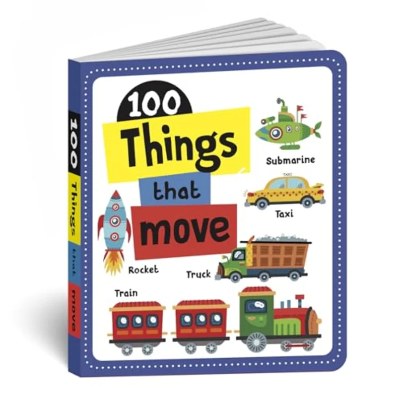 100 Things that Move : Board Book of First 100 Most Important Vehicles & Transport for PreSchool Kids, Toddlers [Penguin Early Learning Series]