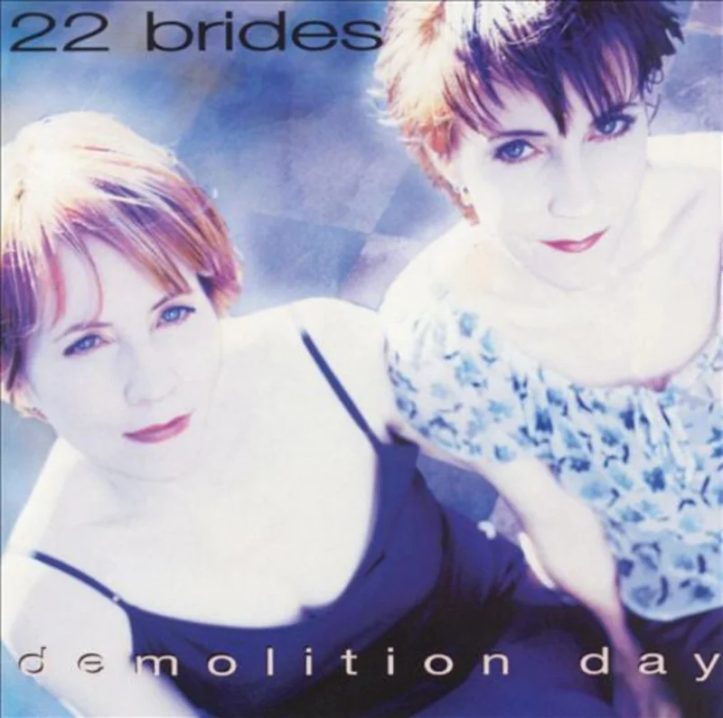 22 Brides - Demolition Day (CD)
