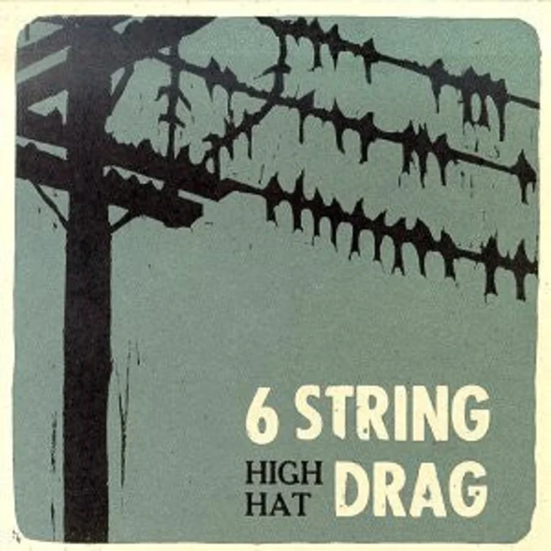 6 String Drag - High Hat (CD)