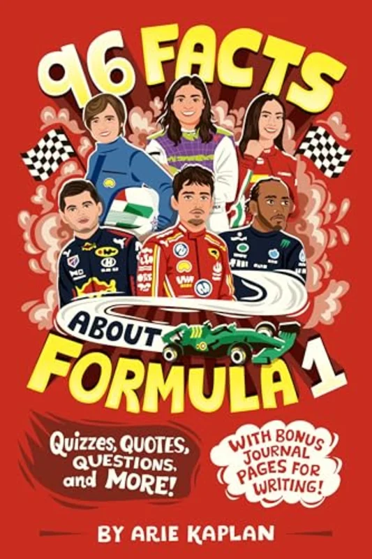 96 Facts About Formula 1 : Quizzes, Quotes, Questions, and More! With Bonus Journal Pages for Writing!