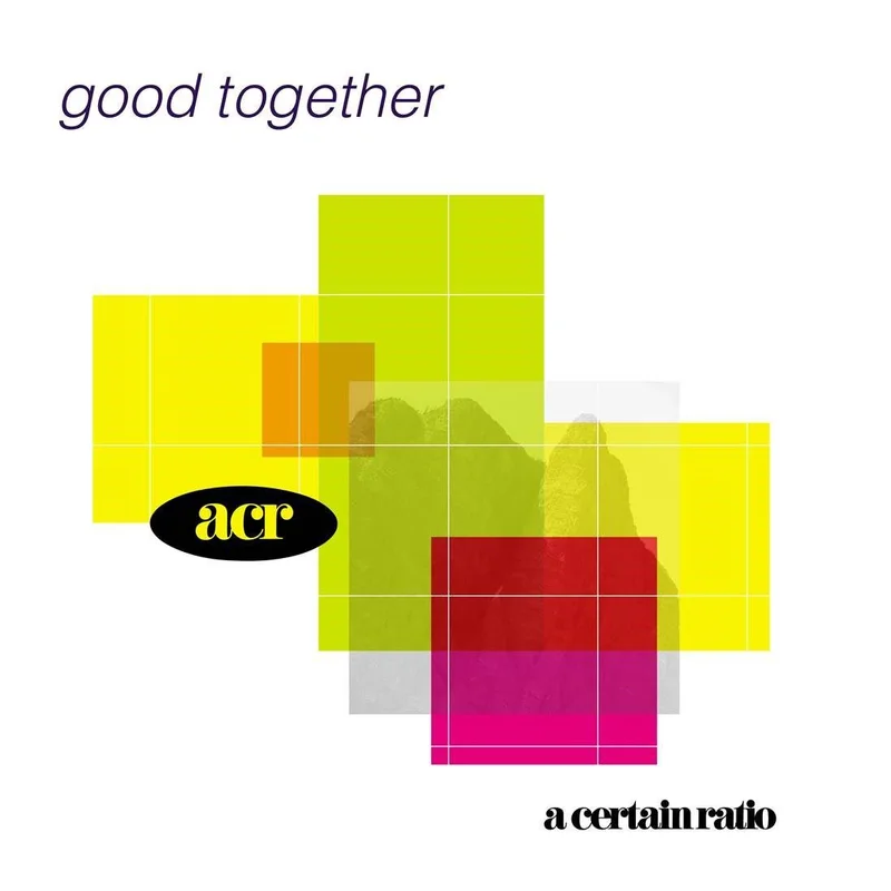 A Certain Ratio - Good Together 2LP