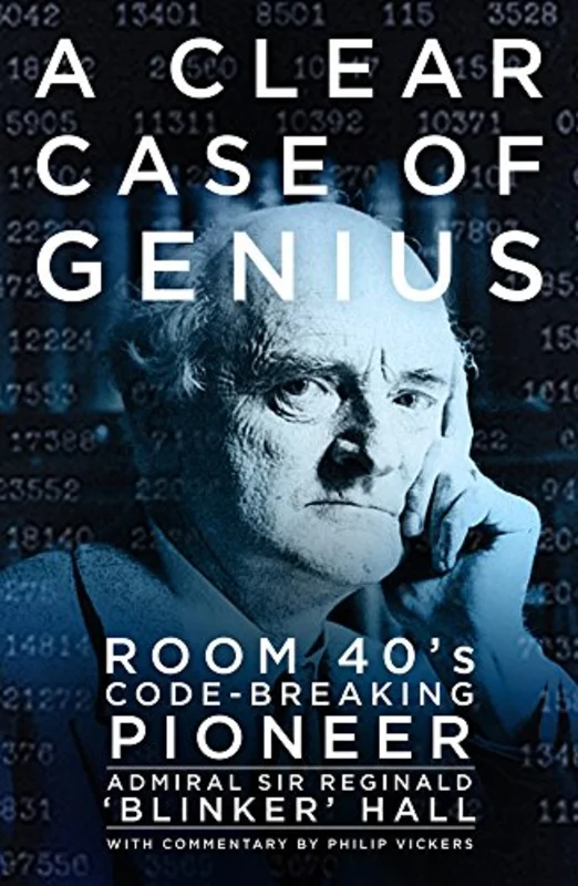 A Clear Case of Genius: Room 40's Code-breaking Pioneer