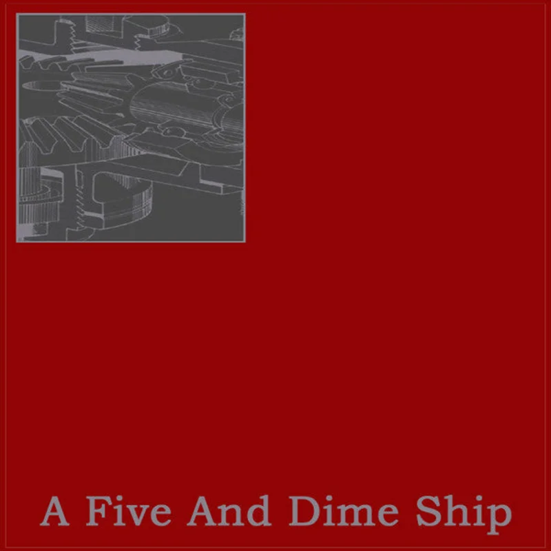 A Five And Dime Ship - A Five And Dime Ship (CD)