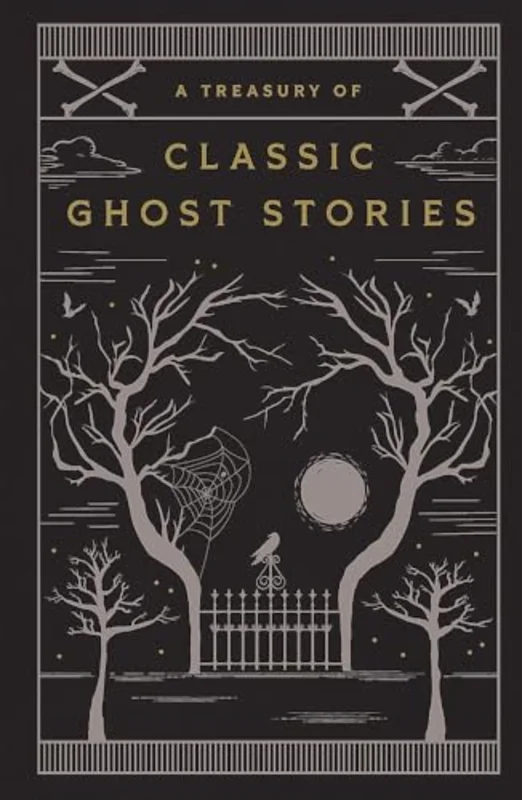 A Treasury of Classic Ghost Stories