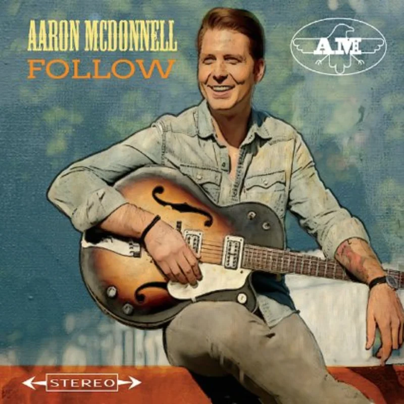 Aaron Mcdonnell - Follow