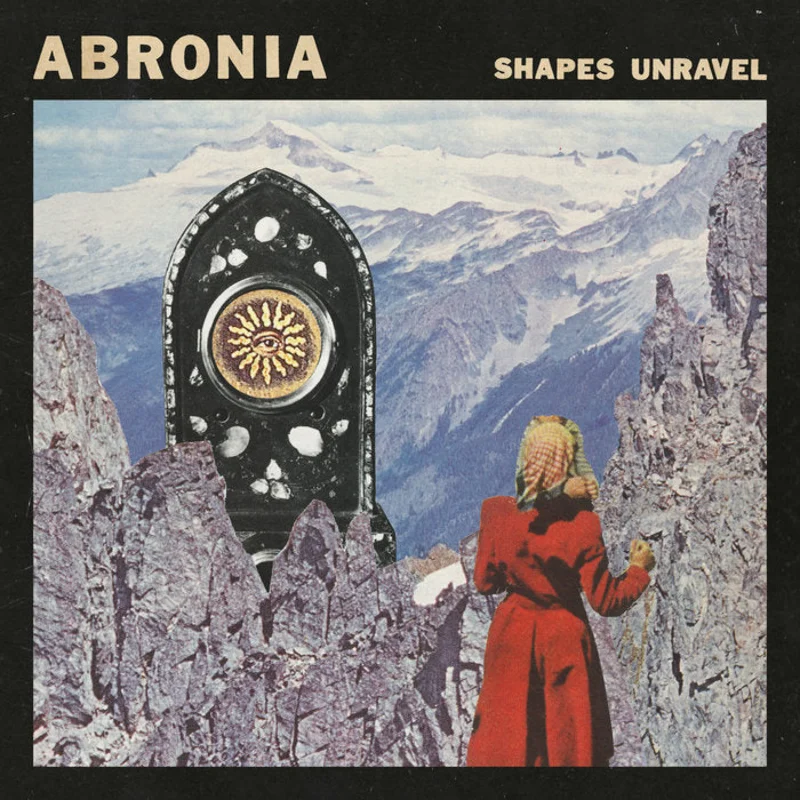 Abronia - Shapes Unravel LP