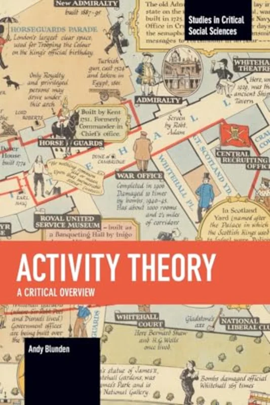 Activity Theory : A critical overview
