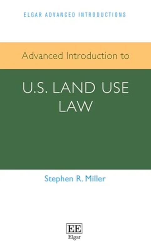 Advanced Introduction to U.S. Land Use Law