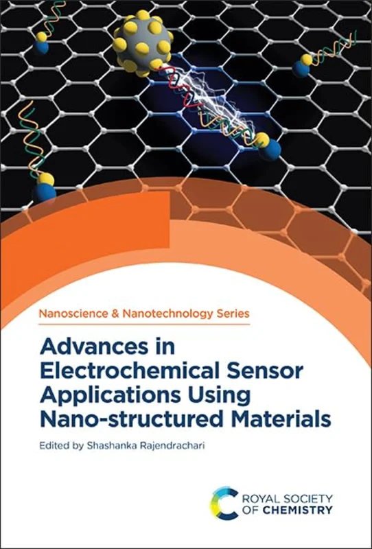 Advances in Electrochemical Sensor Applications Using Nano-structured Materials : Volume 68