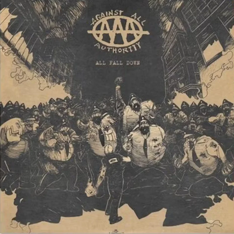 Against All Authority - All Fall Down LP