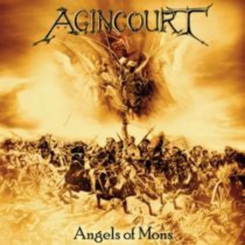 Agincourt  - Angels of Mons (CD)