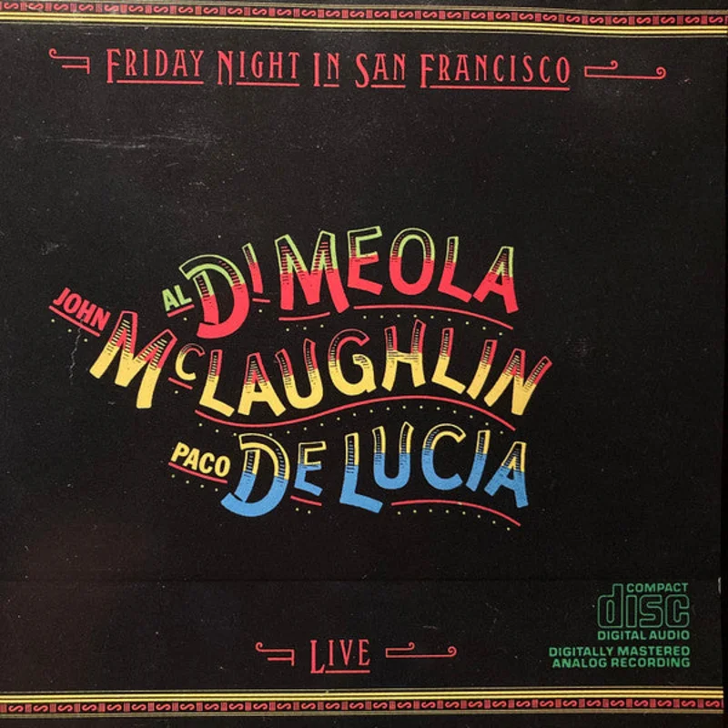 Al Di Meola / John McLaughlin / Paco De Luca - Friday Night In San Francisco (CD)