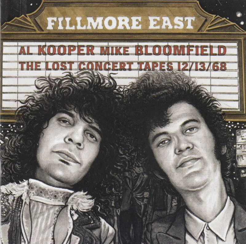 Al Kooper / Mike Bloomfield - Fillmore East: The Lost Concert Tapes 12/13/68 (CD)