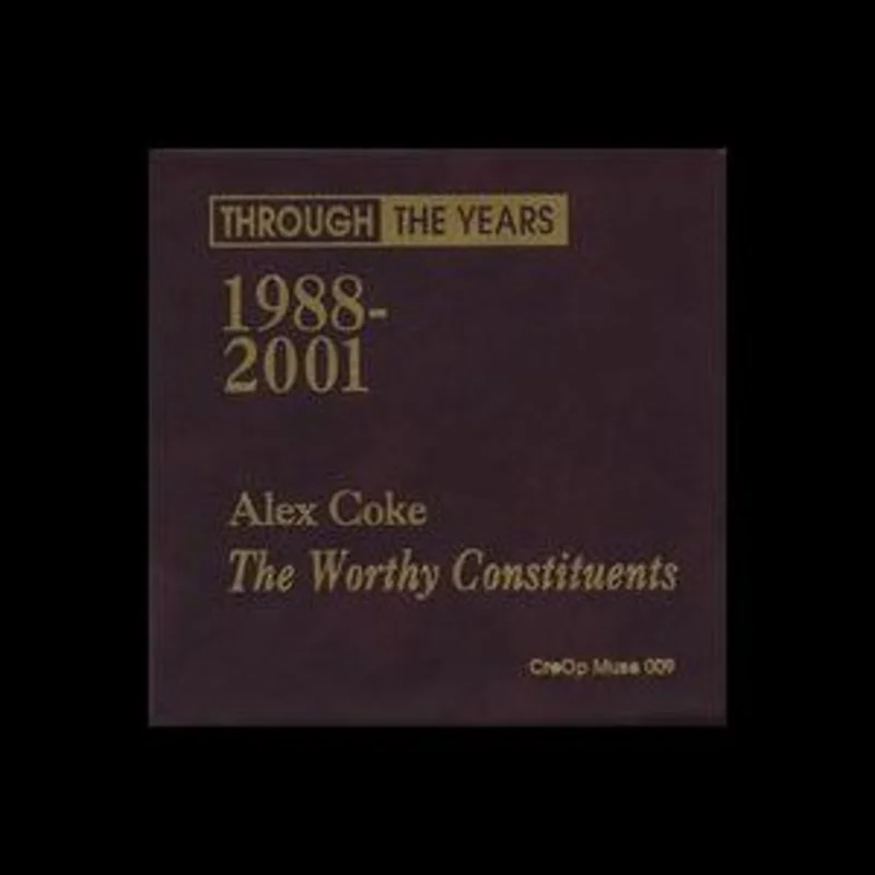 Alex Coke - Through The Years 1988-2001