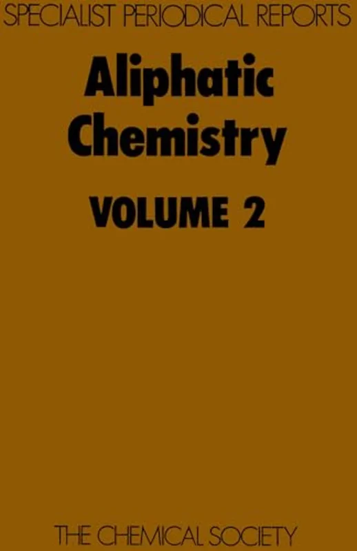 Aliphatic Chemistry : Volume 2 : Volume 2