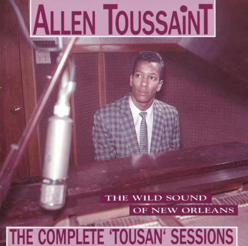 Allen Toussaint - The Wild Sound Of New Orleans - The Complete 'Tousan' Sessions (CD)