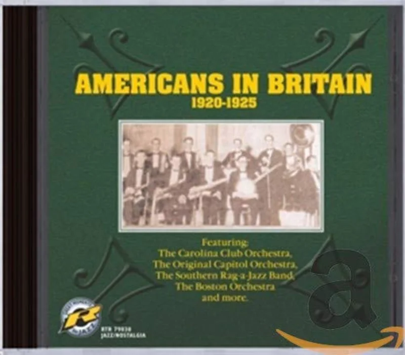 Americans In Britain - Americans in Britain (1920-1925) [CD]