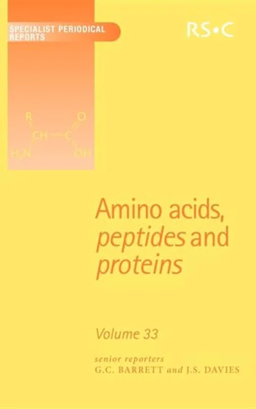 Amino Acids, Peptides and Proteins : Volume 33 : Volume 33