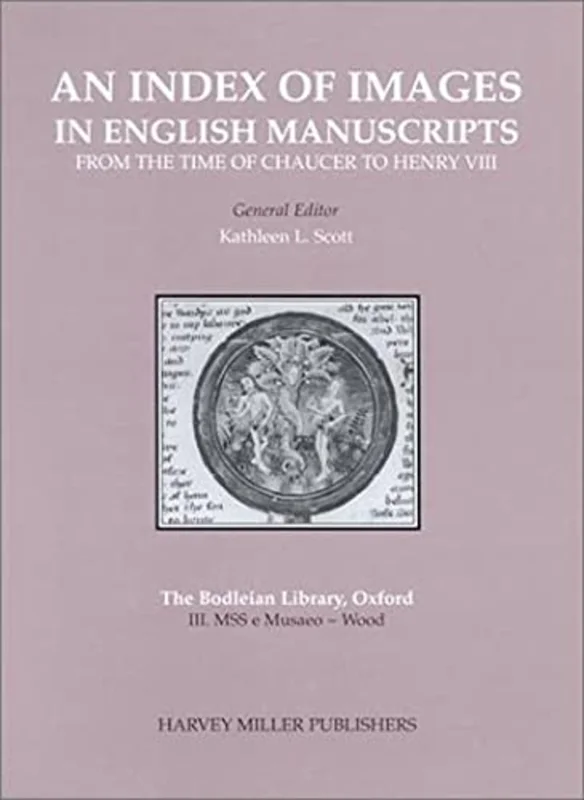 An Index of Images in English Manuscripts : from the Time of Chaucer to Henry VIII