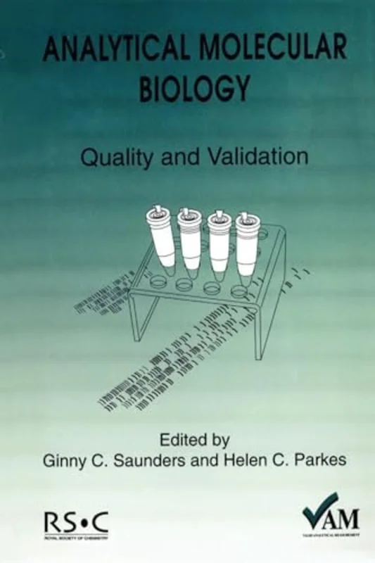 Analytical Molecular Biology : Quality and Validation