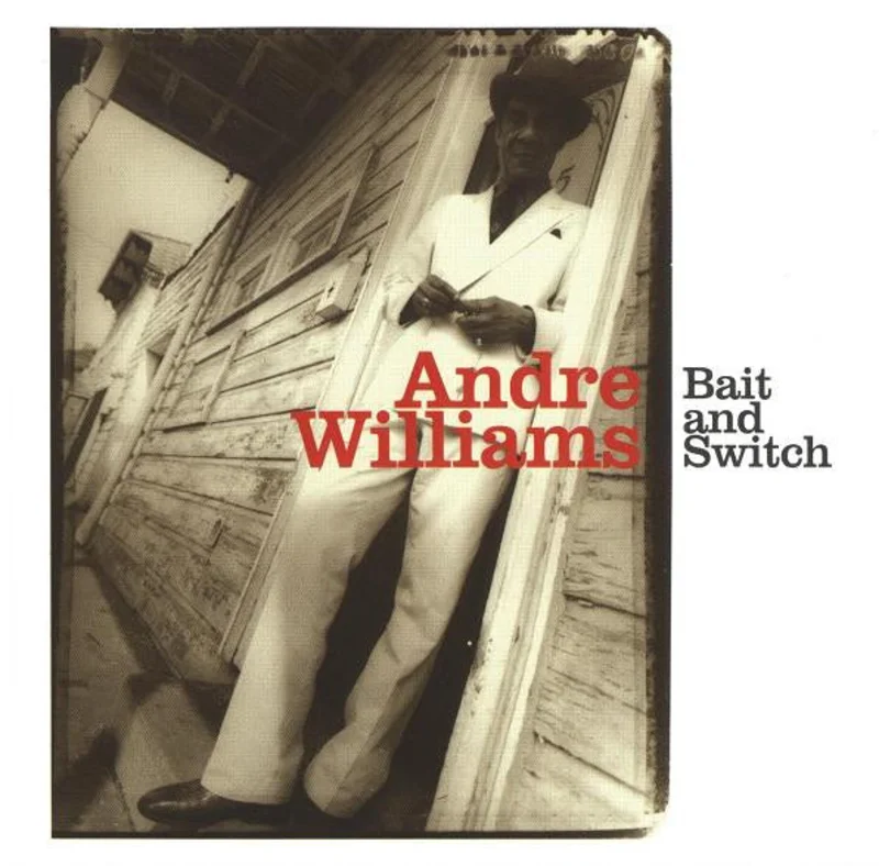 Andre Williams - Bait And Switch (CD)