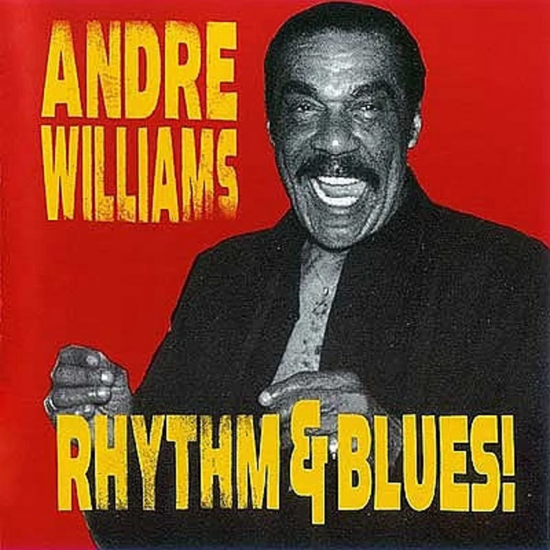 Andre Williams - Rhythm & Blues! (CD)