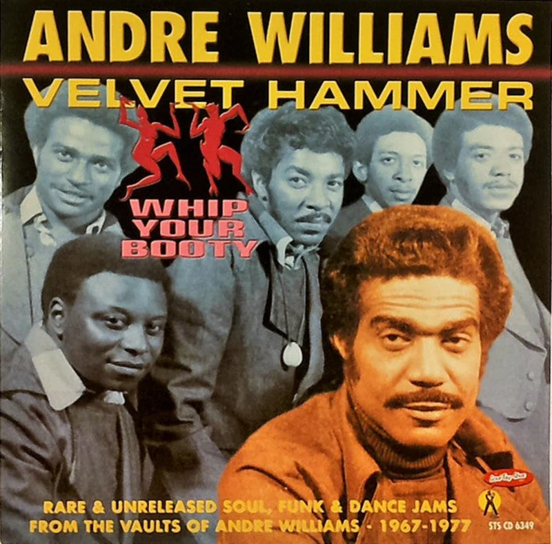 Andre Williams & Velvet Hammer - Whip Your Booty (CD)