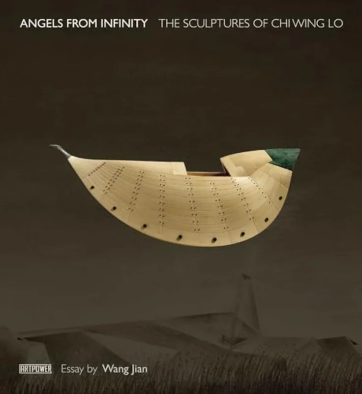 Angels from Infinity : The Sculptures of Chi Wing Lo
