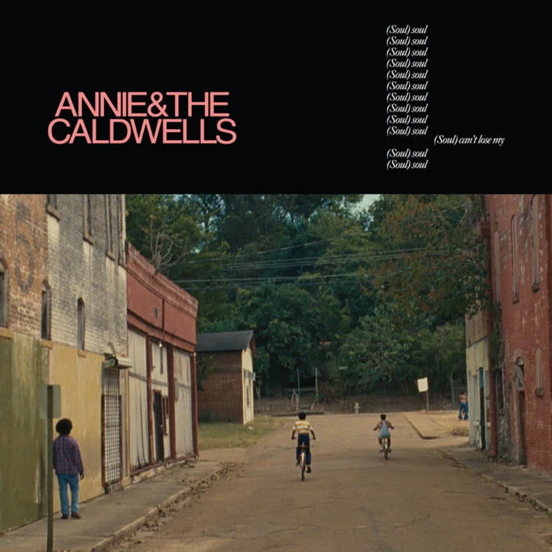Annie & The Caldwells - Can't Lose My (Soul) LP