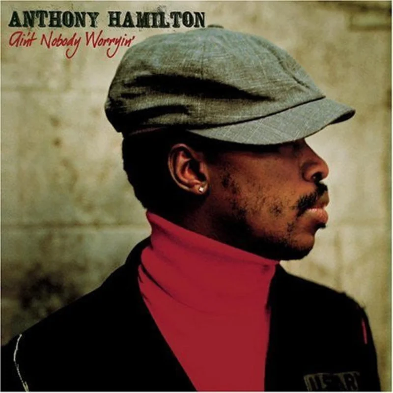 Anthony Hamilton - Ain't Nobody Worryin' (CD)