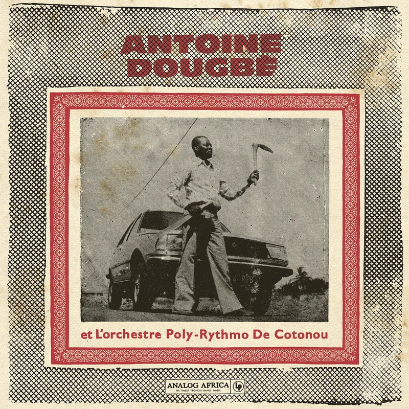 Antoine Dougbe et L'Orchestre Poly-Rythmo De Cotonou