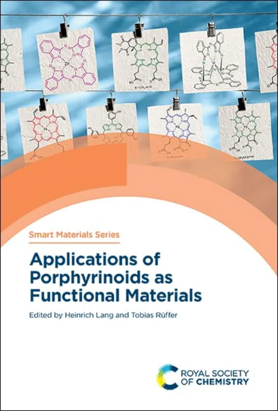Applications of Porphyrinoids as Functional Materials : Volume 38