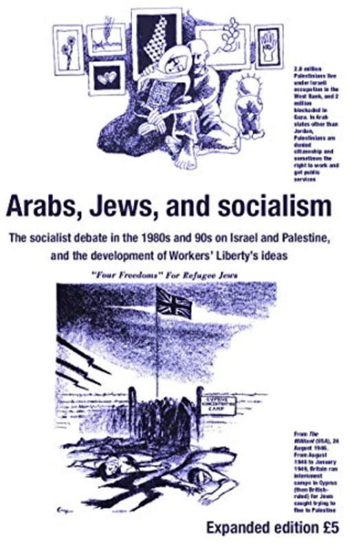 Arabs, Jews, and socialism : The socialist debate in the 1980s and 90s on Israel and Palestine