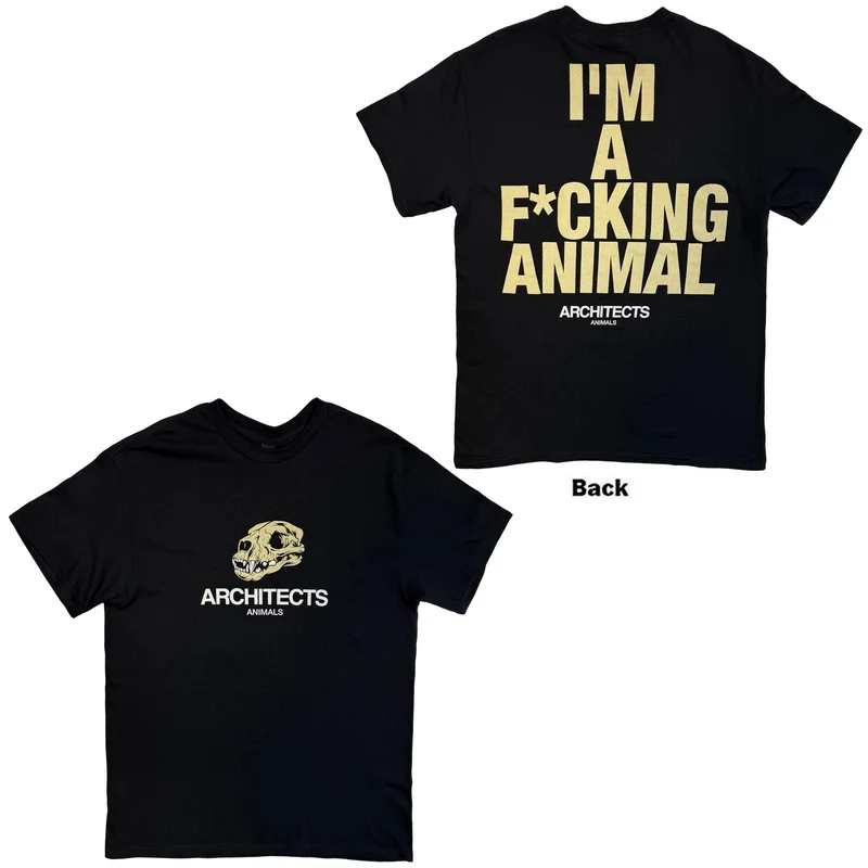 Architects Unisex T-Shirt: I'm A F*cking Animal Black