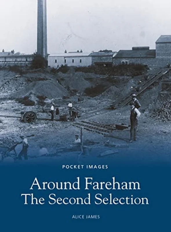 Around Fareham - The Second Selection: Pocket Images