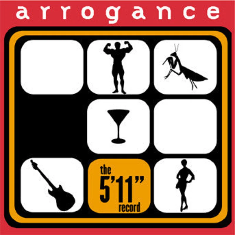 Arrogance - The 5'11" Record (CD)