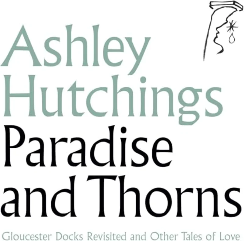 Ashley Hutchings - Paradise And Thorns [CD]