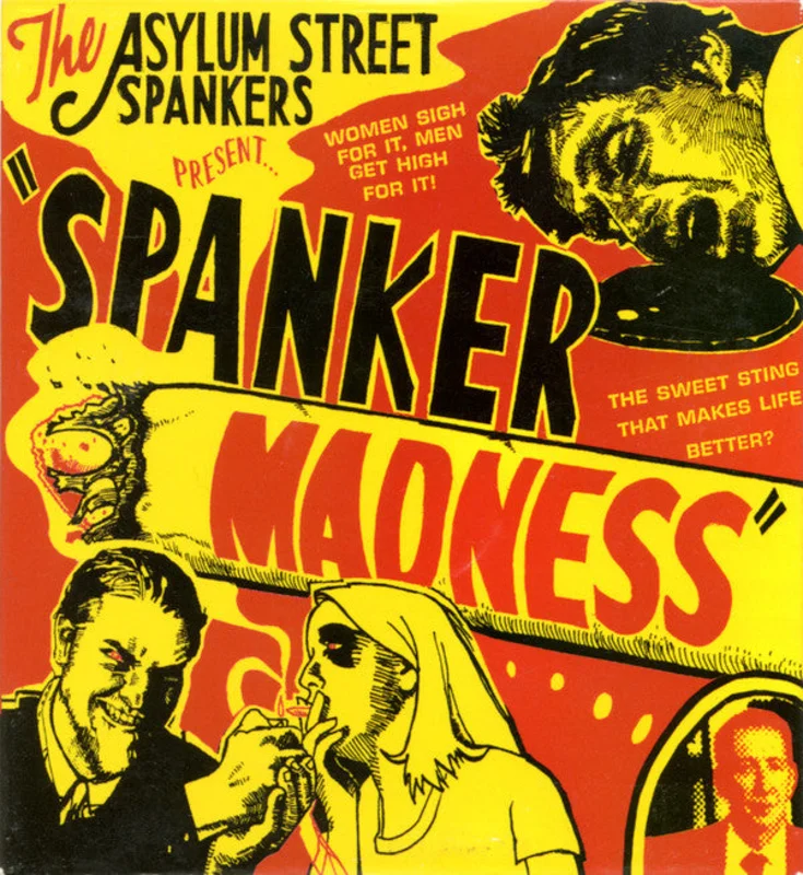 Asylum Street Spankers - Spanker Madness (CD)