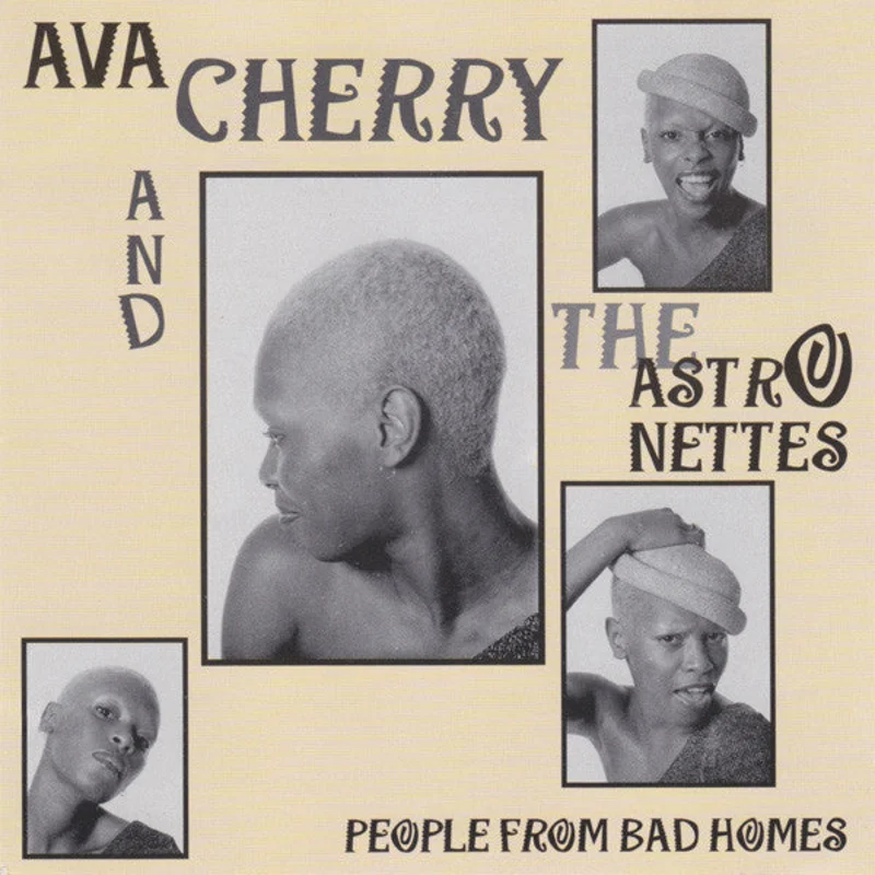 Ava Cherry & The Astronettes - People From Bad Homes (CD)