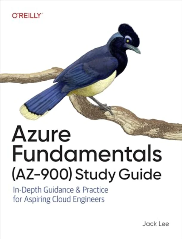 Azure Fundamentals (Az-900) Study Guide : In-Depth Guidance & Practice for Aspiring Cloud Engineers