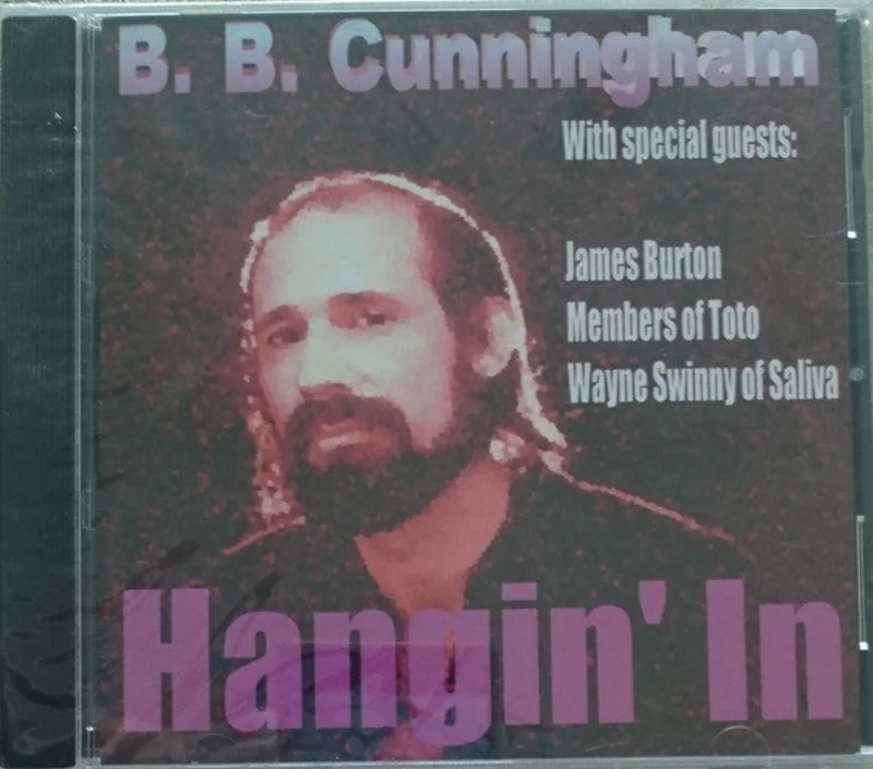 B.B. Cunningham - Hangin' In (CD)