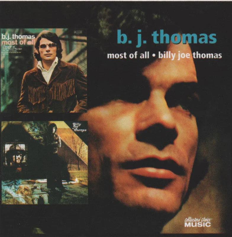 B.J. Thomas - Most Of All / Billy Joe Thomas (CD)