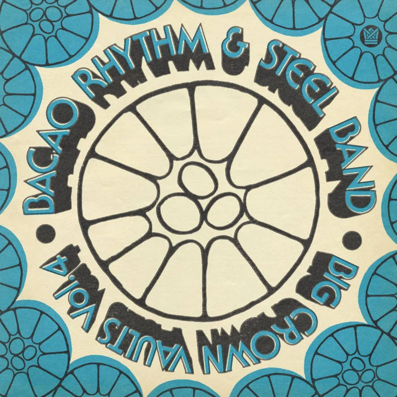 Bacao Rhythm & Steel Band - Big Crown Vaults Vol. 4 LP