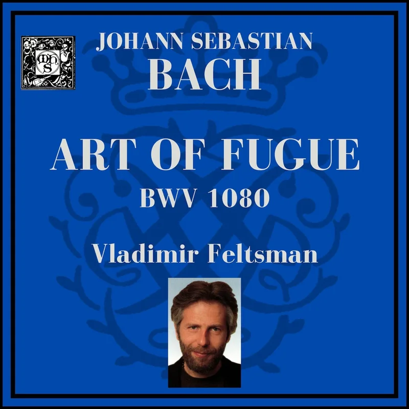 Bach: Art of Fugue, BWV 1080 - Vladimir Feltsman, piano