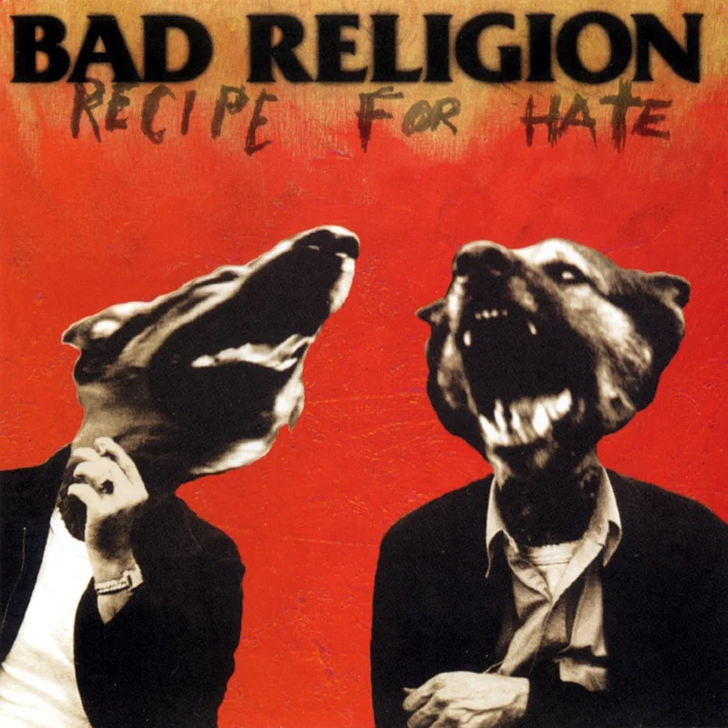 Bad Religion - Recipe for Hate LP