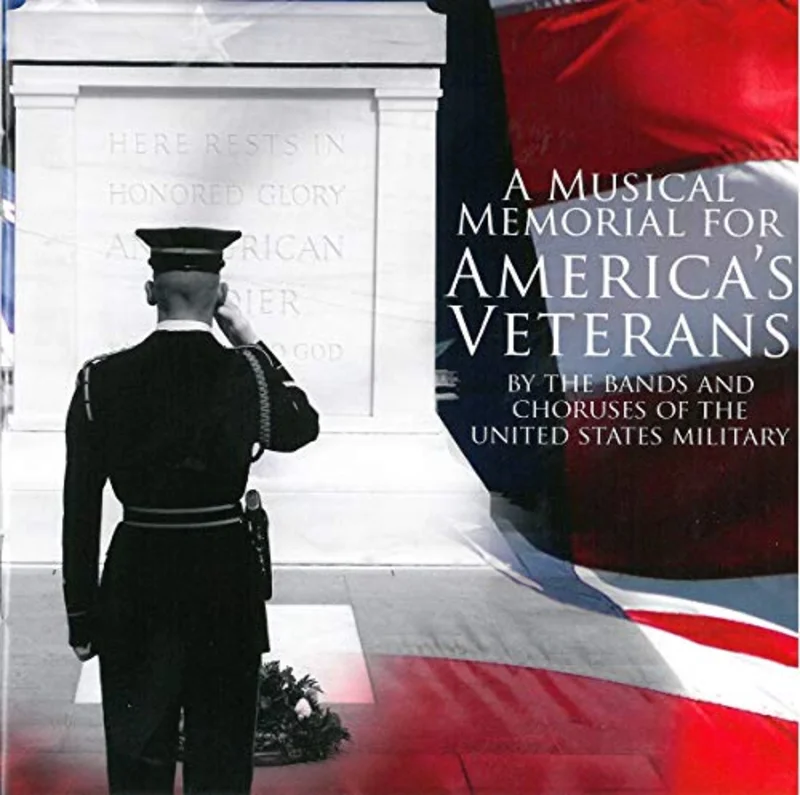 Bandschoruses U.s. Military - MEMORIAL AMERICAS VETERANS [CD]