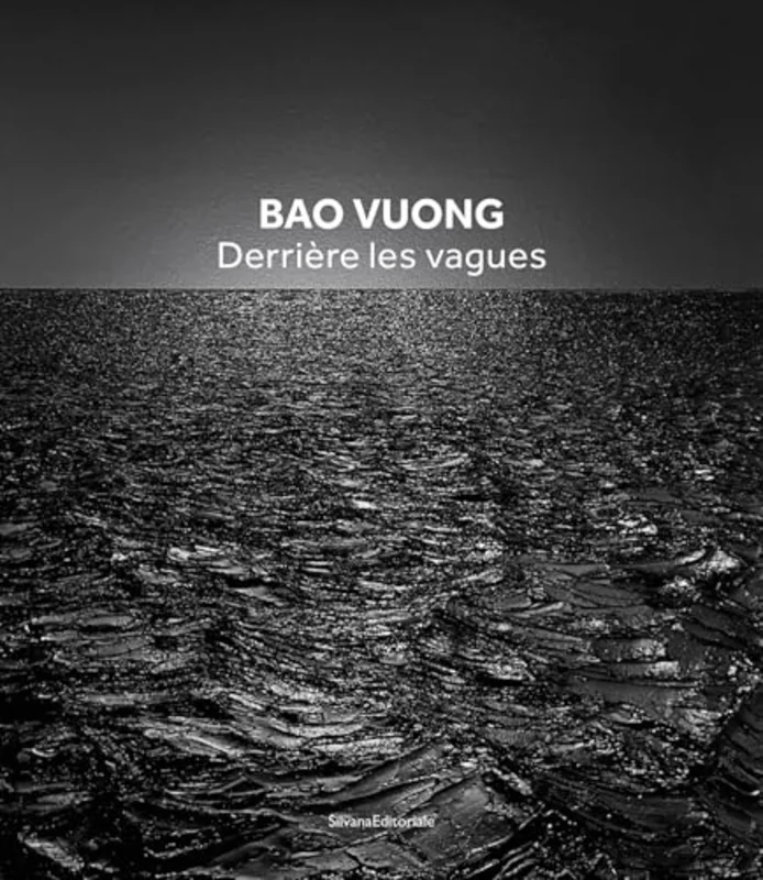 Bao Vuong : Derriere les vagues