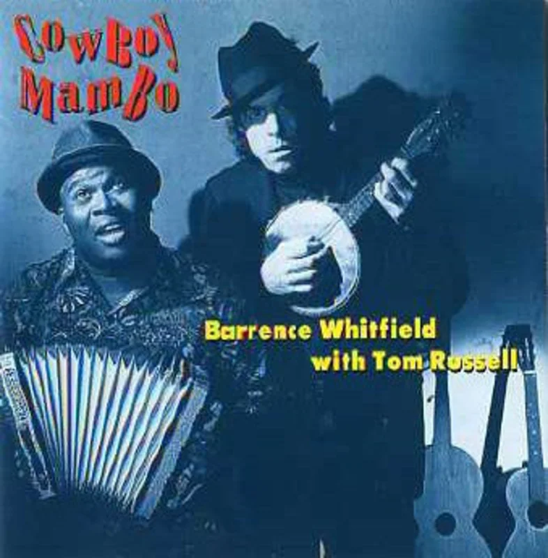 Barrence Whitfield With Tom Russell - Cowboy Mambo (CD)