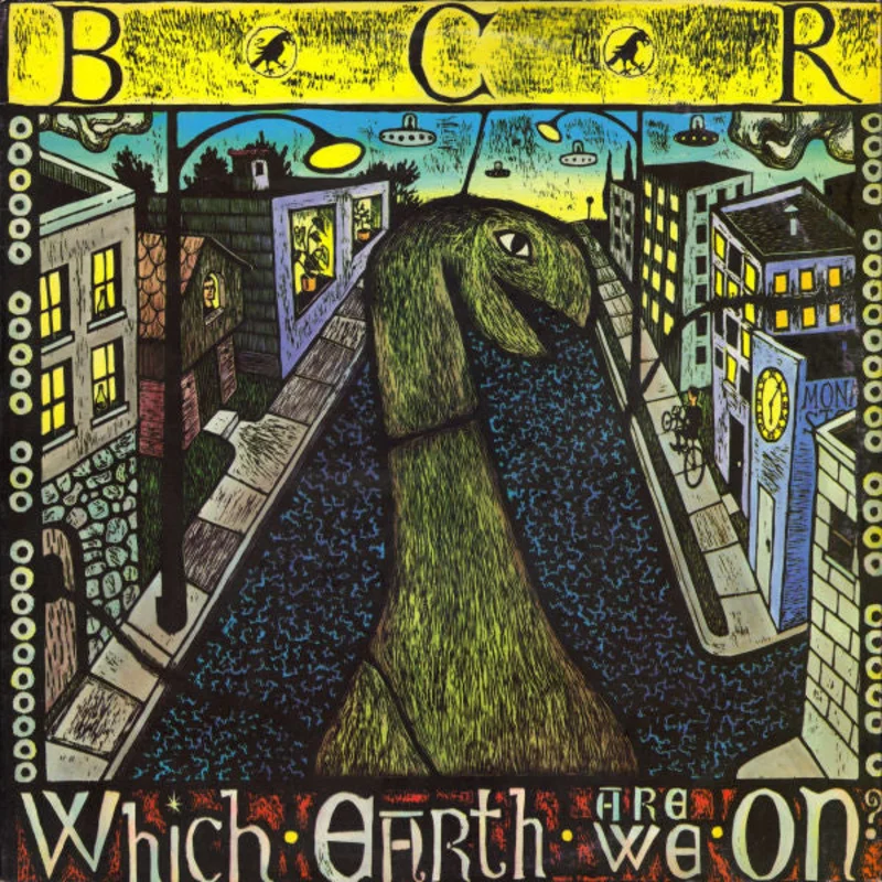 BCR - Which Earth Are We On? (Vinyl)